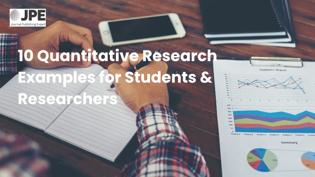 10 Quantitative Research Examples for Students & Researchers