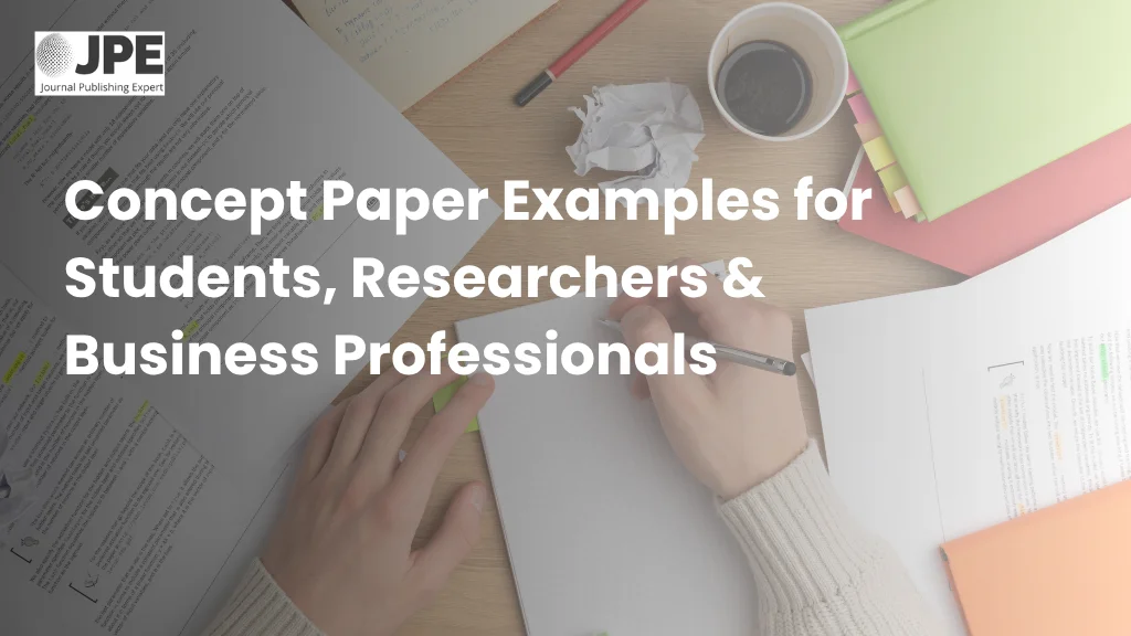 Concept Paper Examples for Students, Researchers & Business Professionals